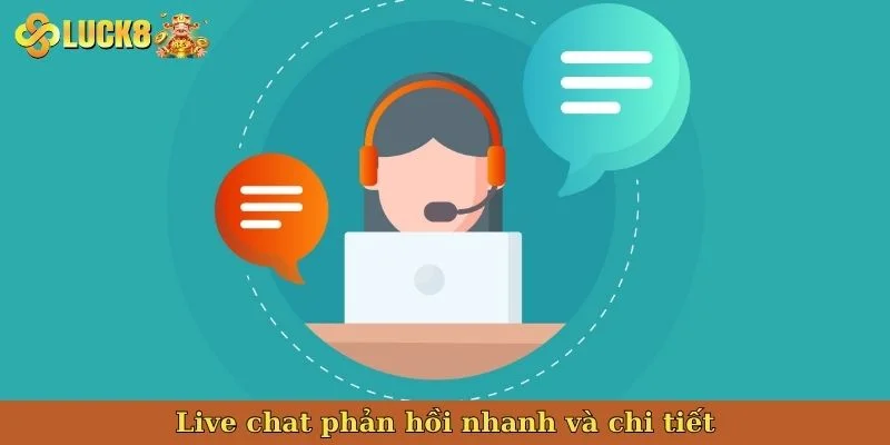 live-chat-phan-hoi-nhanh-va-chi-tiet